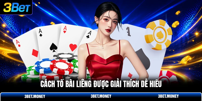 Cách tố bài liêng được giải thích dễ hiểu