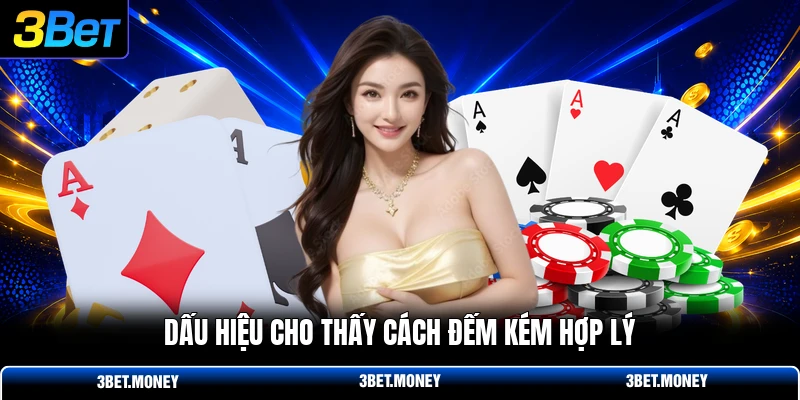 Dấu hiệu cho thấy cách đếm kém hợp lý