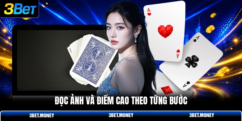 Đọc ảnh và điểm cao theo từng bước