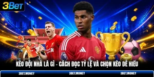 Kèo đội nhà là gì