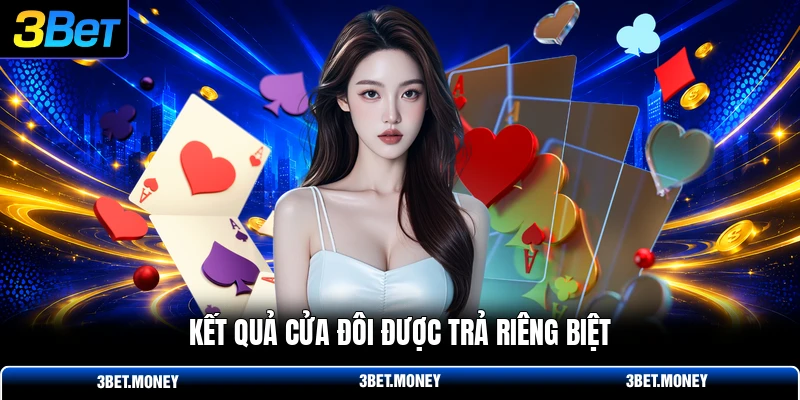 Kết quả cửa đôi được trả riêng biệt
