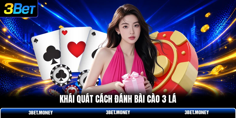 Khái quát cách đánh bài cào 3 lá